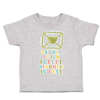 Toddler Clothes People Often Forget Kindness Is Free Toddler Shirt Cotton