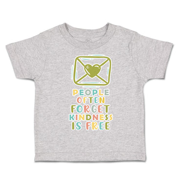 Toddler Clothes People Often Forget Kindness Is Free Toddler Shirt Cotton