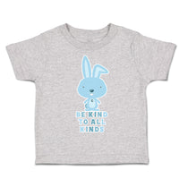 Toddler Clothes Be Kind to All Kinds Toddler Shirt Baby Clothes Cotton