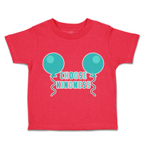 Toddler Clothes Choose Kindness Balloon Toddler Shirt Baby Clothes Cotton
