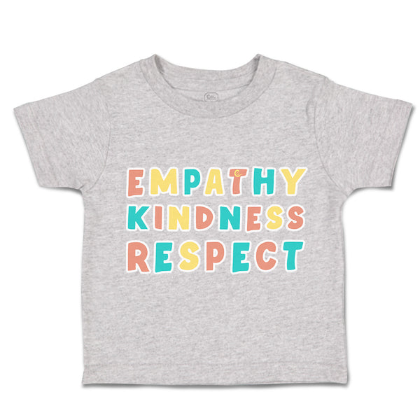 Toddler Clothes Empathy Kindness Respect Toddler Shirt Baby Clothes Cotton