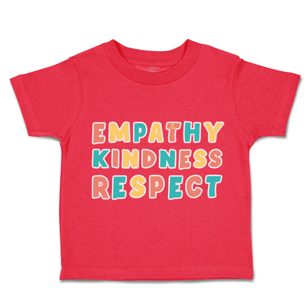 Toddler Clothes Empathy Kindness Respect Toddler Shirt Baby Clothes Cotton