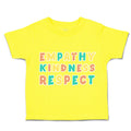 Toddler Clothes Empathy Kindness Respect Toddler Shirt Baby Clothes Cotton
