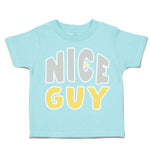 Toddler Clothes Nice Guy Toddler Shirt Baby Clothes Cotton