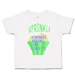 Toddler Clothes Sprinkle Kindness Around like Confetti Toddler Shirt Cotton