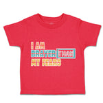 Toddler Clothes I Am Braver than My Fears Toddler Shirt Baby Clothes Cotton