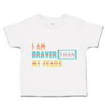 Toddler Clothes I Am Braver than My Fears Toddler Shirt Baby Clothes Cotton