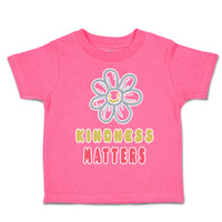 Toddler Clothes Kindness Matters Flower Toddler Shirt Baby Clothes Cotton