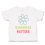 Toddler Clothes Kindness Matters Flower Toddler Shirt Baby Clothes Cotton