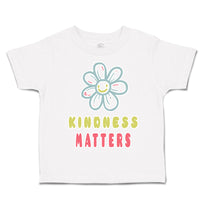 Toddler Clothes Kindness Matters Flower Toddler Shirt Baby Clothes Cotton