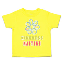 Toddler Clothes Kindness Matters Flower Toddler Shirt Baby Clothes Cotton