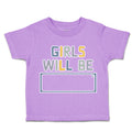 Toddler Clothes Girls Will Be A Toddler Shirt Baby Clothes Cotton