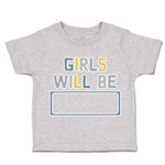 Toddler Clothes Girls Will Be A Toddler Shirt Baby Clothes Cotton