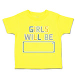 Toddler Clothes Girls Will Be A Toddler Shirt Baby Clothes Cotton