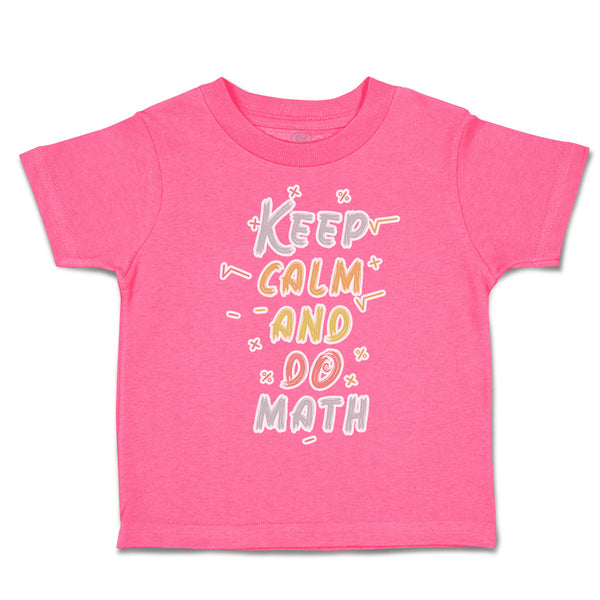 Toddler Clothes Keep Calm and Do Math Toddler Shirt Baby Clothes Cotton