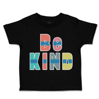 Toddler Clothes Be Kind F Toddler Shirt Baby Clothes Cotton