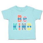 Toddler Clothes Be Kind F Toddler Shirt Baby Clothes Cotton