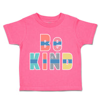 Toddler Clothes Be Kind F Toddler Shirt Baby Clothes Cotton