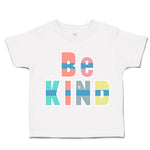 Toddler Clothes Be Kind F Toddler Shirt Baby Clothes Cotton