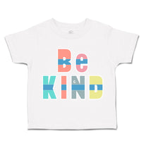 Toddler Clothes Be Kind F Toddler Shirt Baby Clothes Cotton