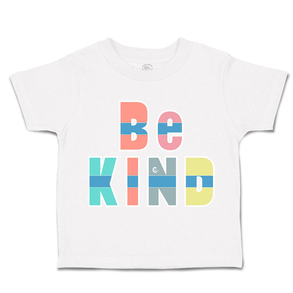 Toddler Clothes Be Kind F Toddler Shirt Baby Clothes Cotton