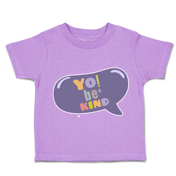 Toddler Clothes Yo Be Kind Toddler Shirt Baby Clothes Cotton