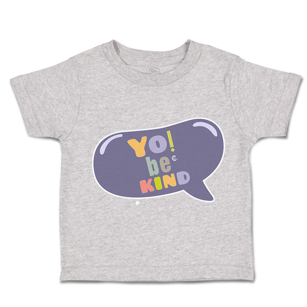 Toddler Clothes Yo Be Kind Toddler Shirt Baby Clothes Cotton