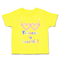 Toddler Clothes Kindness Is Beautiful Heart Shades Toddler Shirt Cotton