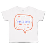 Human Kind Be Both B