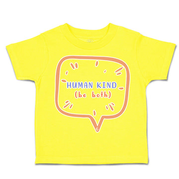 Toddler Clothes Human Kind Be Both B Toddler Shirt Baby Clothes Cotton