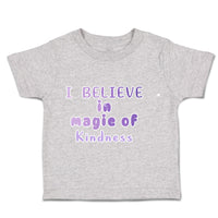 I Believe in Magic of Kindness