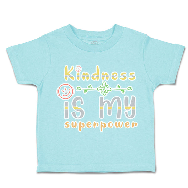 Kindness Is My Super Power Heart