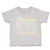 Toddler Clothes Kindness Is My Super Power Heart Toddler Shirt Cotton