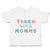 Toddler Clothes Tough like Mommy Toddler Shirt Baby Clothes Cotton