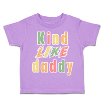 Kind like Daddy B