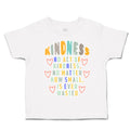 Toddler Clothes Kindness No Act of Kindness How Small Wasted Toddler Shirt