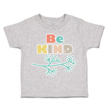 Toddler Clothes Be Kind Branches Toddler Shirt Baby Clothes Cotton