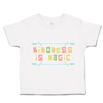 Toddler Clothes Kindness Is Magic Toddler Shirt Baby Clothes Cotton