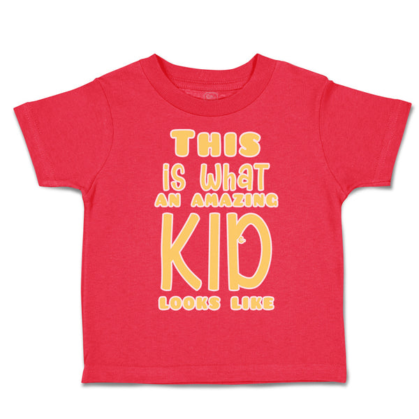 Toddler Clothes This Is What An Amazing Kid Looks like Toddler Shirt Cotton