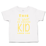 Toddler Clothes This Is What An Amazing Kid Looks like Toddler Shirt Cotton