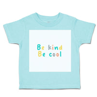 Toddler Clothes Be Kind Be Cool Toddler Shirt Baby Clothes Cotton