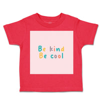 Toddler Clothes Be Kind Be Cool Toddler Shirt Baby Clothes Cotton