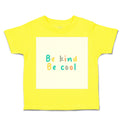 Toddler Clothes Be Kind Be Cool Toddler Shirt Baby Clothes Cotton