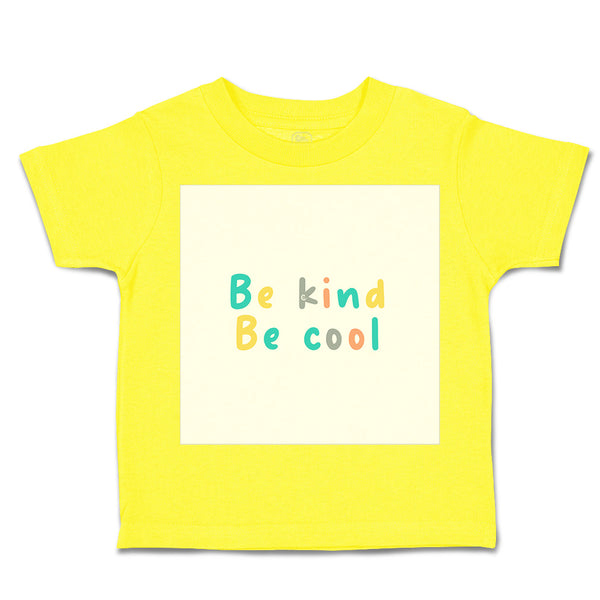 Toddler Clothes Be Kind Be Cool Toddler Shirt Baby Clothes Cotton