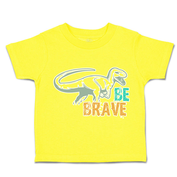 Toddler Clothes Be Brave Dinosaur Toddler Shirt Baby Clothes Cotton