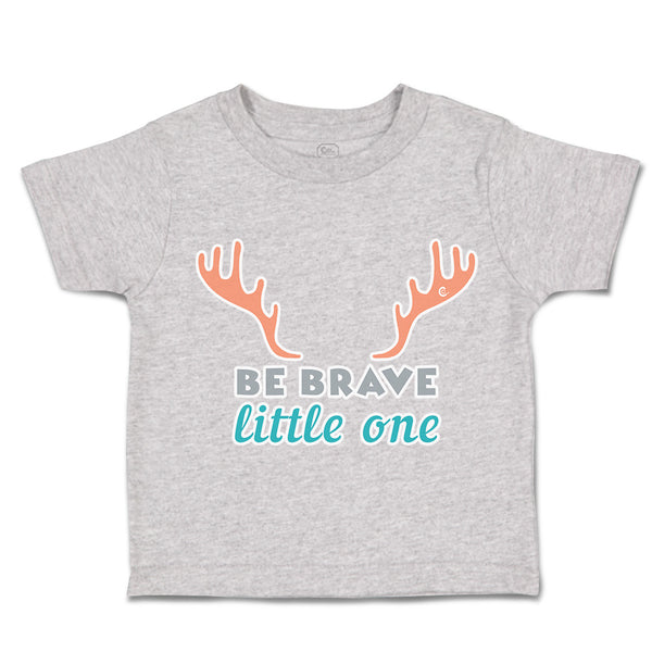 Toddler Clothes Be Brave Little 1 Deer Horn Toddler Shirt Baby Clothes Cotton