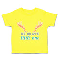 Toddler Clothes Be Brave Little 1 Deer Horn Toddler Shirt Baby Clothes Cotton