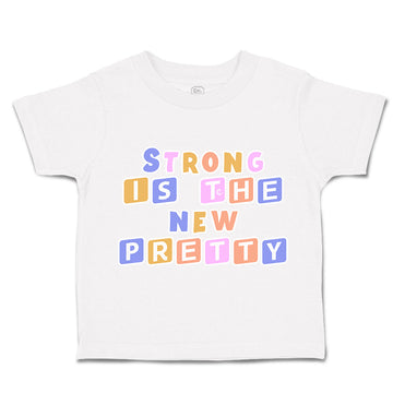 Toddler Clothes Strong Is The New Pretty B Toddler Shirt Baby Clothes Cotton