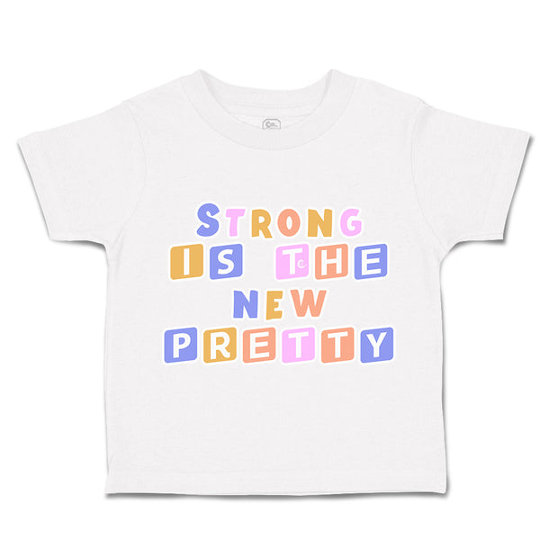 Toddler Clothes Strong Is The New Pretty B Toddler Shirt Baby Clothes Cotton