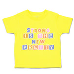 Toddler Clothes Strong Is The New Pretty B Toddler Shirt Baby Clothes Cotton